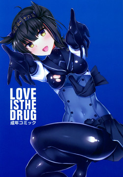 LOVE IS THE DRUG圖